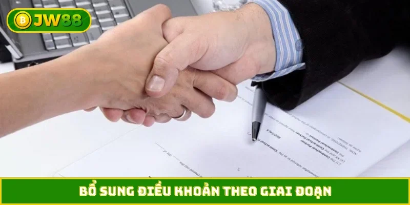 Bổ sung điều khoản theo giai đoạn