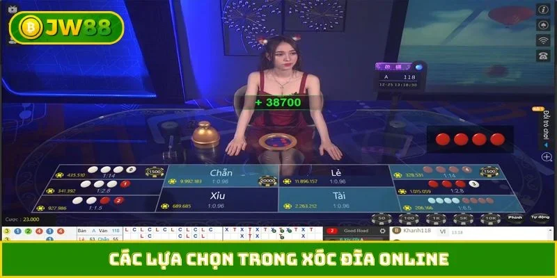 Các lựa chọn trong xóc đĩa online