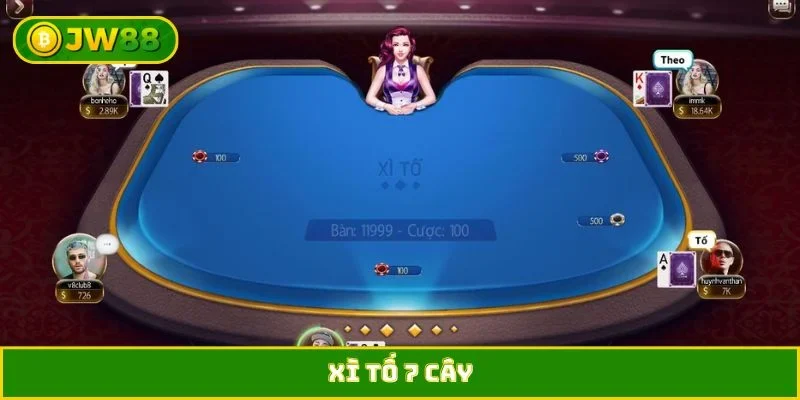 Xì Tố 7 Cây