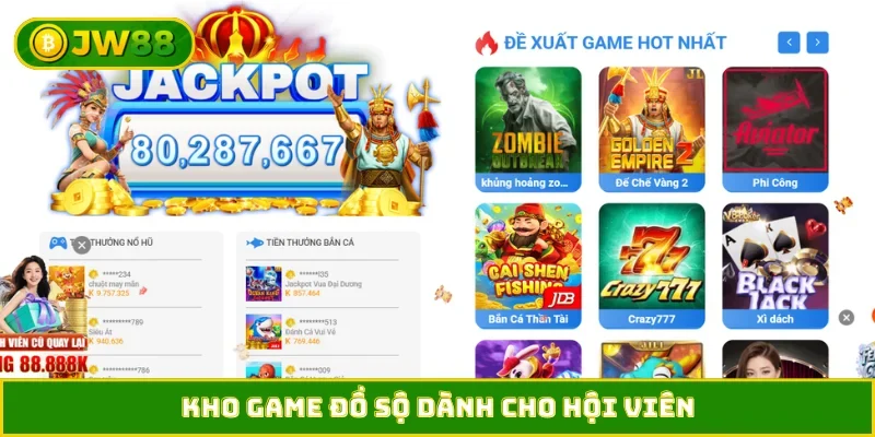 Kho game đồ sộ dành cho hội viên