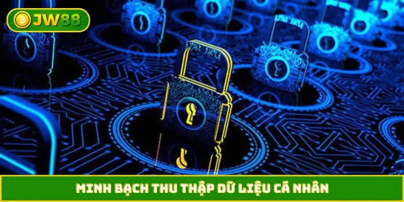 Minh bạch thu thập dữ liệu cá nhân