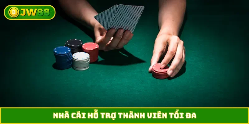 Nhà cái hỗ trợ thành viên tối đa