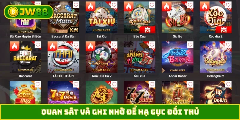 Quan sát và ghi nhớ để hạ gục đối thủ