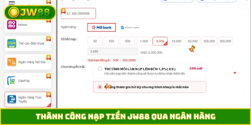 Thành công nạp tiền JW88 qua ngân hàng