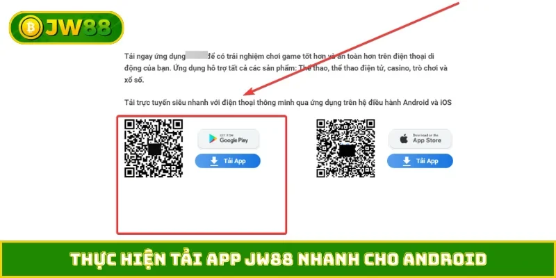 Thực hiện tải app JW88 nhanh cho Android