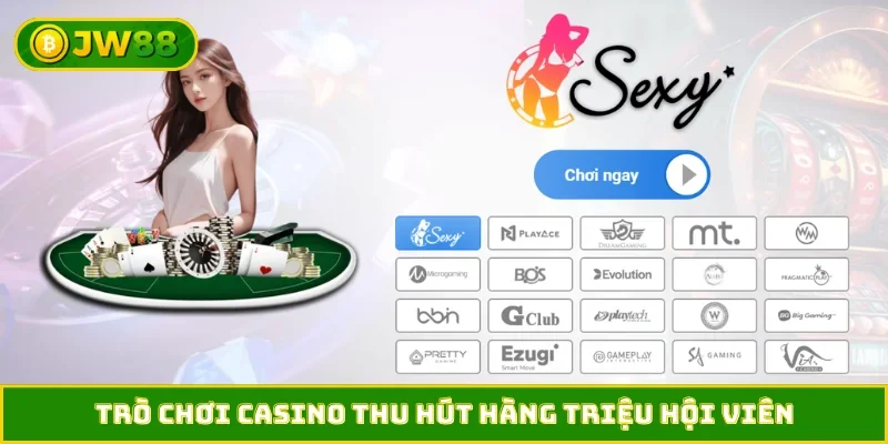 Trò chơi casino thu hút hàng triệu hội viên
